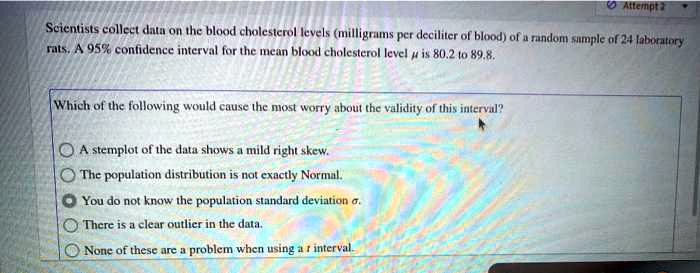 Scientists collect data on the blood cholesterol levels