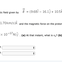 A proton moves through a uniform magnetic field